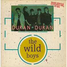 Duran Duran - The Wild Boys