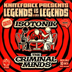 Isotonik Vs Criminal Minds - Legends Vs Legends Volume 5 Red Vinyl Edtion