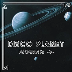 V.A. - Disco Planet Program 4 Black Vinyl Edition