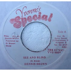 Dennis Brown - See and Blind