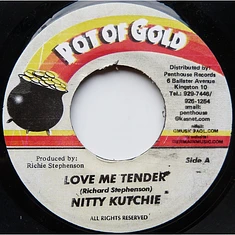 Nitty Kutchie / Yankee B. - Love Me Tender / Getting Loose