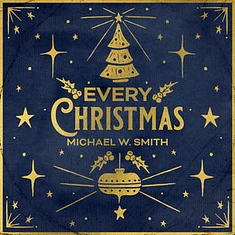 Michael W Smith - Every Christmas