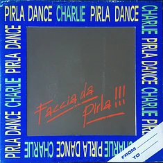 Charlie - Pirla Dance