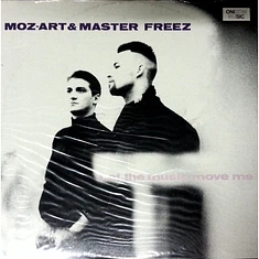 Moz-Art & Master Freez - Let The Music Move Me