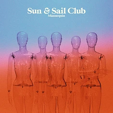 Sun And Sail Club - Mannequin Black Vinyl Edition