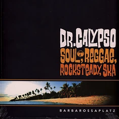 Dr. Calypso - Barbarossaplatz