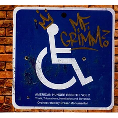 MF Grimm - American Hunger Rebirth, Volume 2: Trials, Tribulations, Humiliation And Elevation