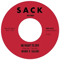 Mamie P. Galore - No Right To Cry B/W Do It Right Now