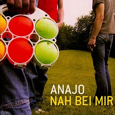 Anajo - Nah Bei Mir 20th Anniversary Edition