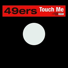 49ers - Touch Me