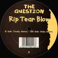 The Question - Rip Tear Blow