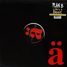 Plan B - Life's A Beat