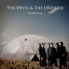 The Devil & The Universe - Goatopia