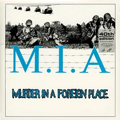 M.I.A. (US) - Murder In A Foreign Place Blue Vinyl Edition