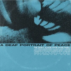 Sham Family - A Deaf Portrait Of Peace