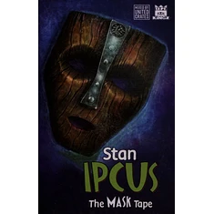 Stan Ipcus - The Mask Tape