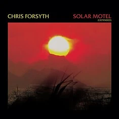 Chris Forsyth - Solar Motel