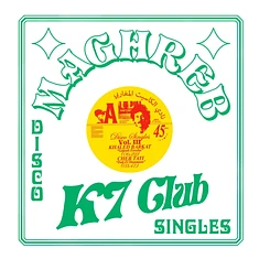 Khaled Barkat, Cheb Tati & Asif - Maghreb K7 Club - Disco Singles Volume 3