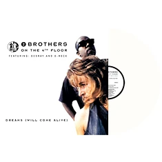 2 Brothers On The 4th Floor - Dreams (Will Come Alive) Feat. Des'ray And D-Rock White Vinyl Edition