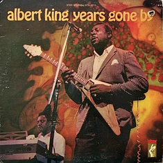 Albert King - Years Gone By