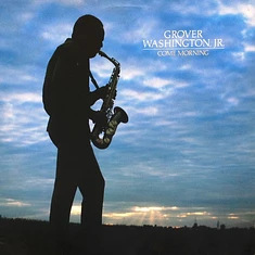 Grover Washington, Jr. - Come Morning