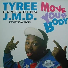 Tyree Cooper Featuring J.M.D. - Move Your Body