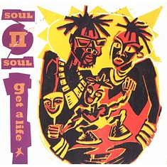 Soul II Soul - Get A Life