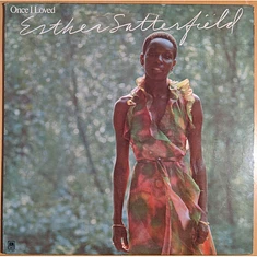 Esther Satterfield - Once I Loved