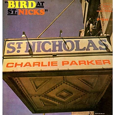 Charlie Parker - Bird At St. Nick's