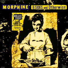 Morphine - B-Sides And Otherwise Black Friday Record Store Day 2024 Edition