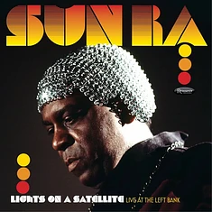 Sun Ra - Lights On A Satellite: Live At The Left Bank 1978 Black Friday Record Store Day 2024 Edition