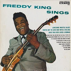 Freddie King - Freddy King Sings