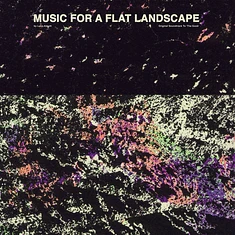 Luke Abbott - Music For A Flat Landscape: Official Soundtrack To The Goob