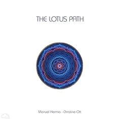 Manuel Hermia / Christine Ott - The Lotus Path