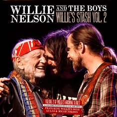 Willie Nelson - Willie And The Boys: Willie's Stash Volume 2