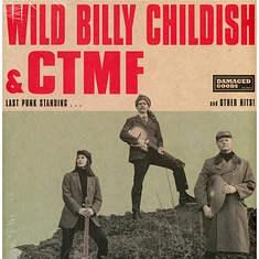 Wild Billy Childish & CTMF - Last Punk Standing