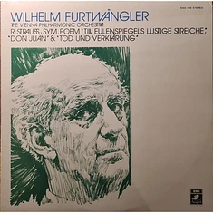 Richard Strauss, Wilhelm Furtwängler, Wiener Philharmoniker - Symphonic Poem - Till Eulenspiegels Lustige Streiche, Op.28 / Don Juan Op.20 / Todd Und Verklärung, Op.24