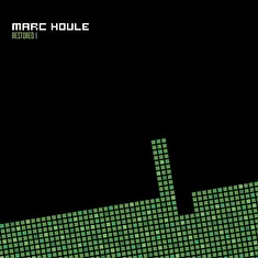 Marc Houle - Restored I