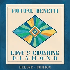 Mutual Benefit - Love's Crushing Diamond Deluxe Edition