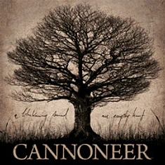 Cannoneer - A Blackening Mind, An Empty Heart