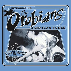 The Orobians - Introducing... The Orobians' Jamaican Tunes