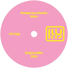 Dangerous Goods - Wish