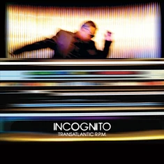 Incognito - Transatlantic Rpm