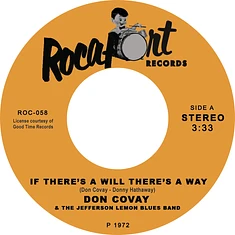 Don Covay And The Jefferson Lemon Band & Harvey Mandel - If There's A Will There's A Way / Baby Batter