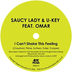 Saucy Lady & U-Key Feat. Omar - I Can't Shake This Feeling