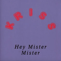 Kriss - Hey Mister Mister