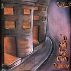 Swell - Too Many Days Without Thinkin Record Store Day 2025 Colored Vinyl Edition