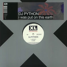 DJ Python - I Was Put On This Earth
