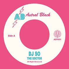 DJ So - The Doctor / Diet Stoner