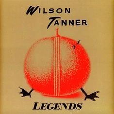 Wilson Tanner - Legends